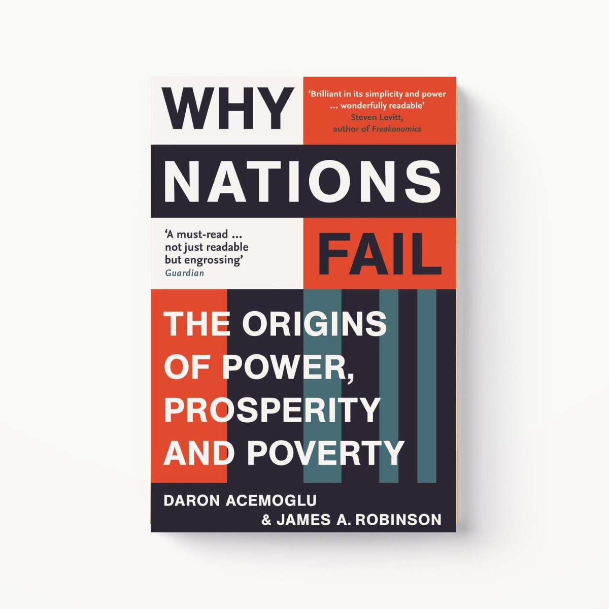 Why Nations Fail by Daron Acemoglu & James A. Robinson