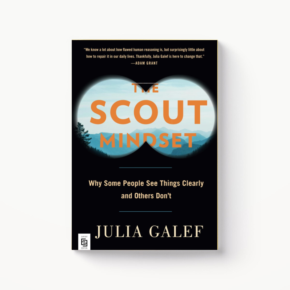 The Scout Mindset by Julia Galef
