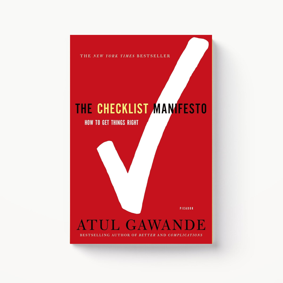 The Checklist Manifesto by Atul Gawande