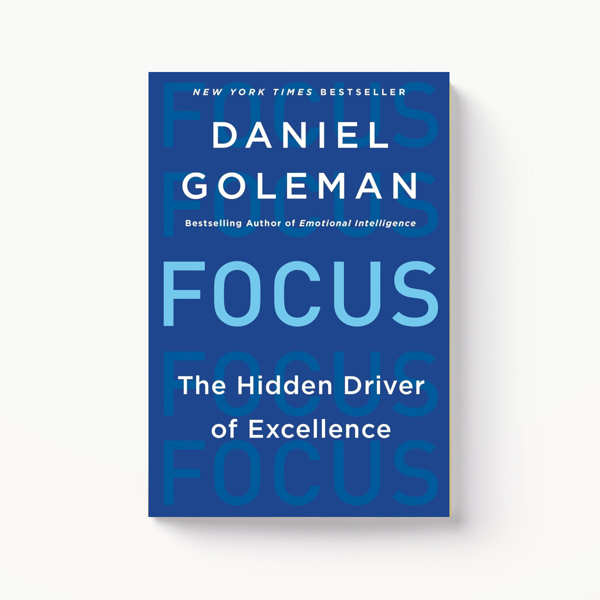 Focus by Daniel Goleman